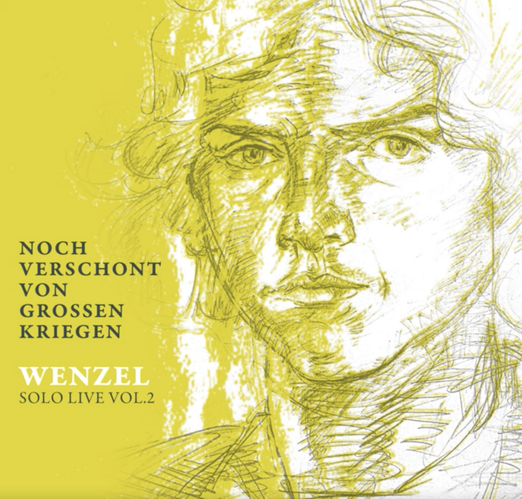 Wenzel - Noch verschont von großen Kriegen